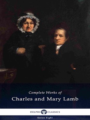 cover image of Delphi Complete Works of Charles and Mary Lamb (Illustrated)